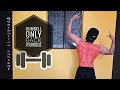 Dumbell only | Back workout at home | Quarantine