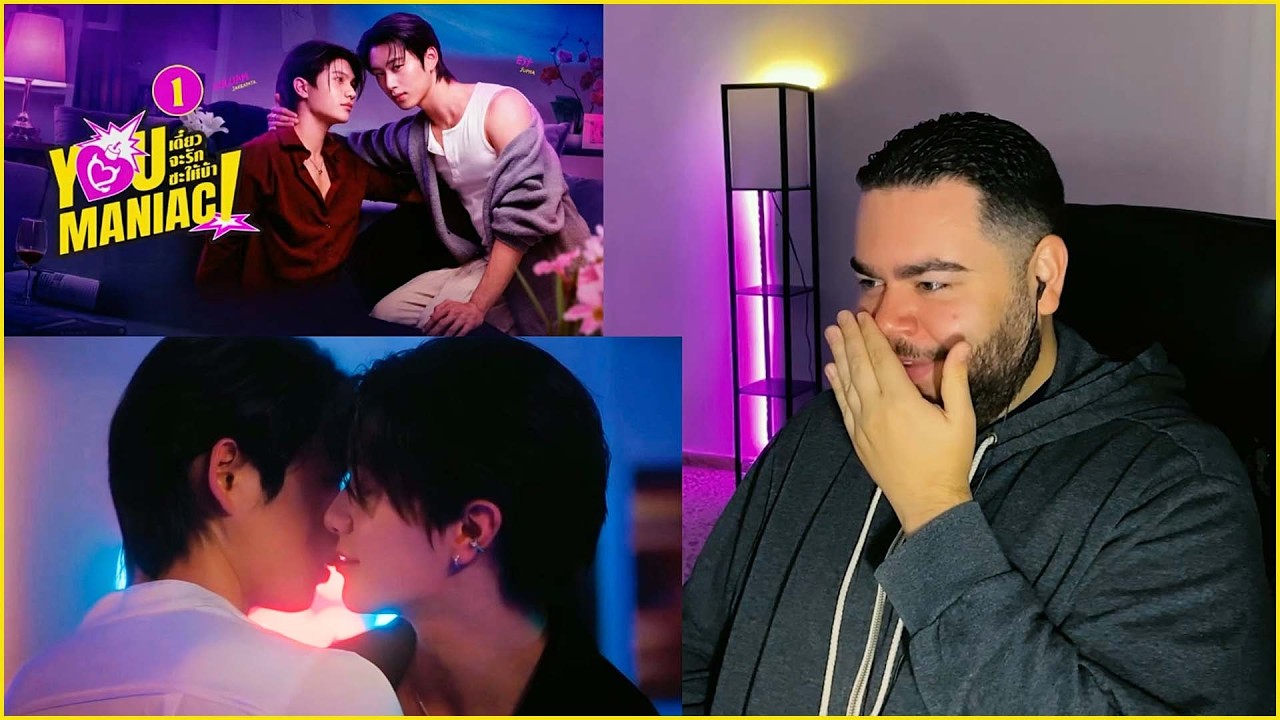 You Maniac เดี๋ยวจะรักซะให้บ้า - EP.1 | REACTION