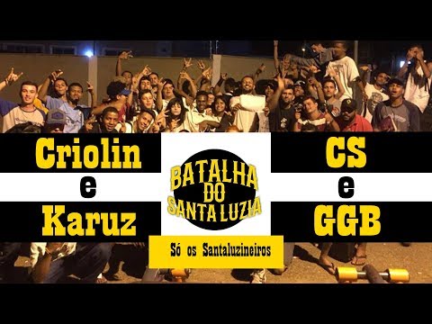 Criolin e Karuz vs CS e GGB - Batalha do Santa Luzia - Dupla - 39ª Edição - 2ª Fase