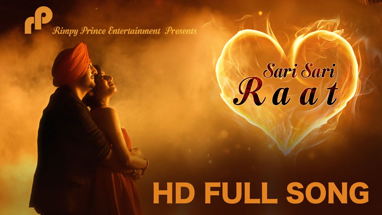 Sari Sari Raat (Title) Lyrics  | Sari Sari Raat | Inderjit Nikku, Tonn E | Inderjit Nikku | Tonn-E