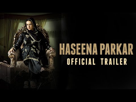 Haseena Parkar Official Trailer