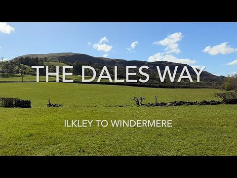 Walking the Dales Way - 80 miles from Ilkley to Windermere