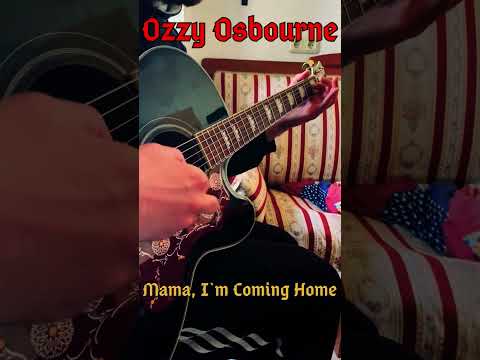 Ozzy Osbourne - Mama, I`m Coming Home Cover #shorts #guitar #rock