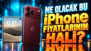 Ne Olacak Bu iPhone Fiyatları?