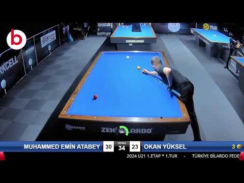 MUHAMMED EMİN ATABEY & OKAN YÜKSEL Bilardo Maçı - 2024 U21 1.ETAP-1.TUR