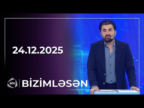 Bizimləsən / 24.12.2025