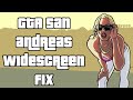 GTA San Andreas Widescreen Fix