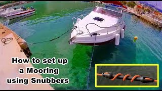 Boating for beginners: How to moor a Boat using Snubbers Compensators