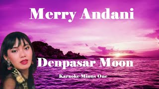 Download lagu Merry Andani   Denpasar Moon Remix   Karaoke Minus1 mp3
