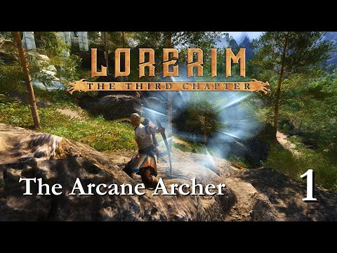 Rise of Alinor's Bow: The Arcane Archer - Lorerim Modded Skyrim - Part 1