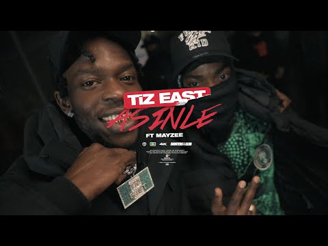TiZ EAST - ASINLE Ft. Mayzee (Official Music Video)