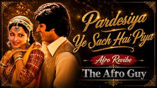 Download lagu Pardesiya Yeh Sach Hai Piya (Afro Remix) | Afro Guy x Kishore Kumar & Lata Mangeshkar | Retro Afro mp3