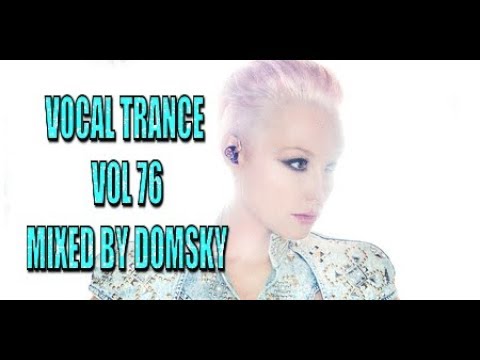 VOCAL TRANCE VOL 76 MIXED BY DOMSKY
