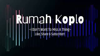Download lagu I Don't Want To Miss A Thing -  Koplo Version mp3