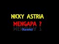 Mengapa - Nicky Astria (Karaoke) (Minus One)