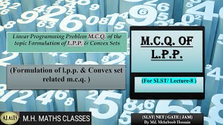 M.C.Q. of L.P.P.(Lec-8)(Based on Convex Sets & Formulation of LPP) (WB SLST | CSIR NET | GATE | JAM)