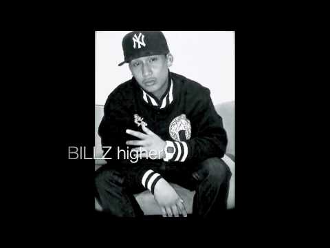 BILLZ- HIGHER