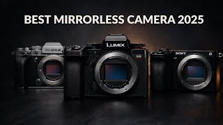Best Mirrorless Camera of the Year 2025 — The Winner Might Surprise You!