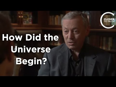 Alexander Vilenkin - How Did Our Universe Begin?