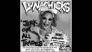 Lunachicks - Jerk of All Trades