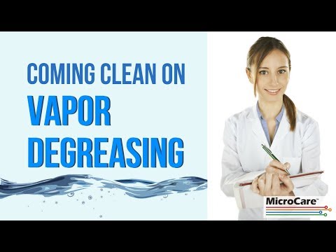 Coming Clean on Vapor Degreasing