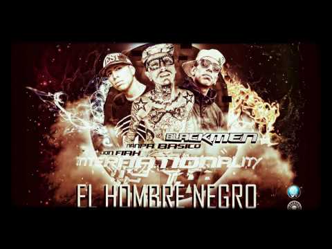 Lion Fiah ft BlackMen ft Nanpa Basico - Internationality