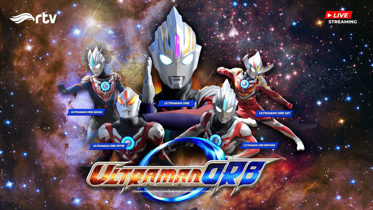 🔴LIVE | Ultraman ORB RTV | KONFLIK ABADI! KURENAI KAI VS JAGLER