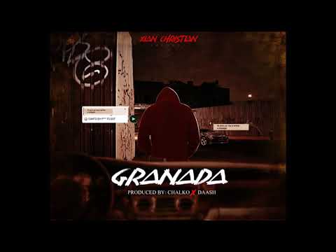 Xian - Granada Prod By Daash & Chalko