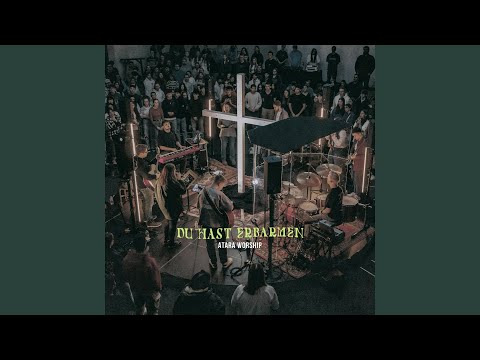 Du hast Erbarmen (Wer ist ein Gott wie du) (Live)