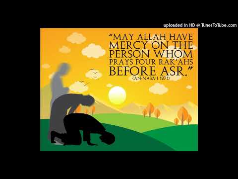 Allah’s Mercy for offering four Rak’ah before Asr