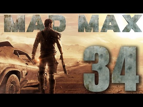 Mad Max Walkthrough Gameplay 60FPS HD - Exodus (Big Nothing) - Part 34
