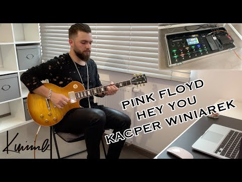 Pink Floyd - Hey You (Kacper Winiarek)