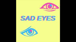 Imaginary Ambition - Sad Eyes (Lyrics in Desc.)