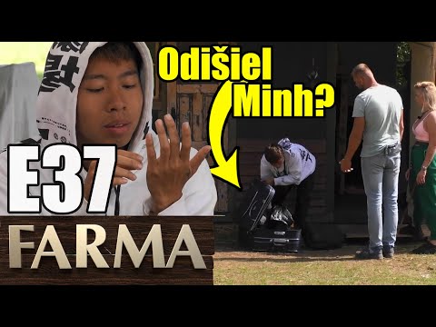 Farma 14 E37 - Odchádza Minh z farmy?