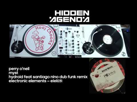 Perry O'Neil - Myst (Hydroid Feat Santiago Nino Dub Funk Remix) [Electronic Elements ELEL031]
