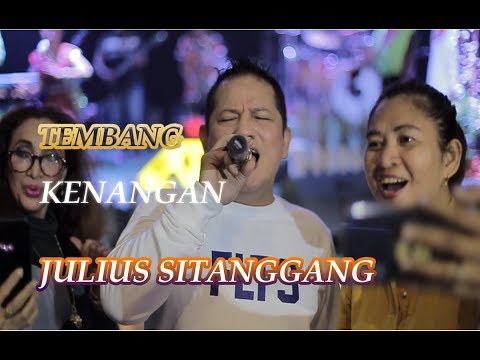 TEMBANG KENANGAN BERSAMA JULIUS SITANGGANG