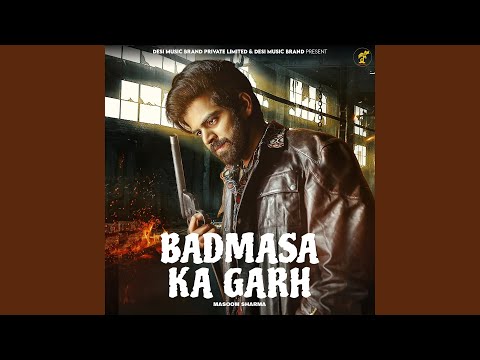 Badmasa Ka Garh — watch video