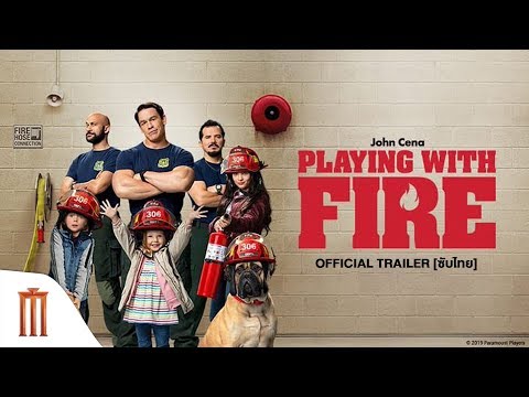 Playing with Fire | ดับเพลิงอลเวง - Official Trailer [ซับไทย]