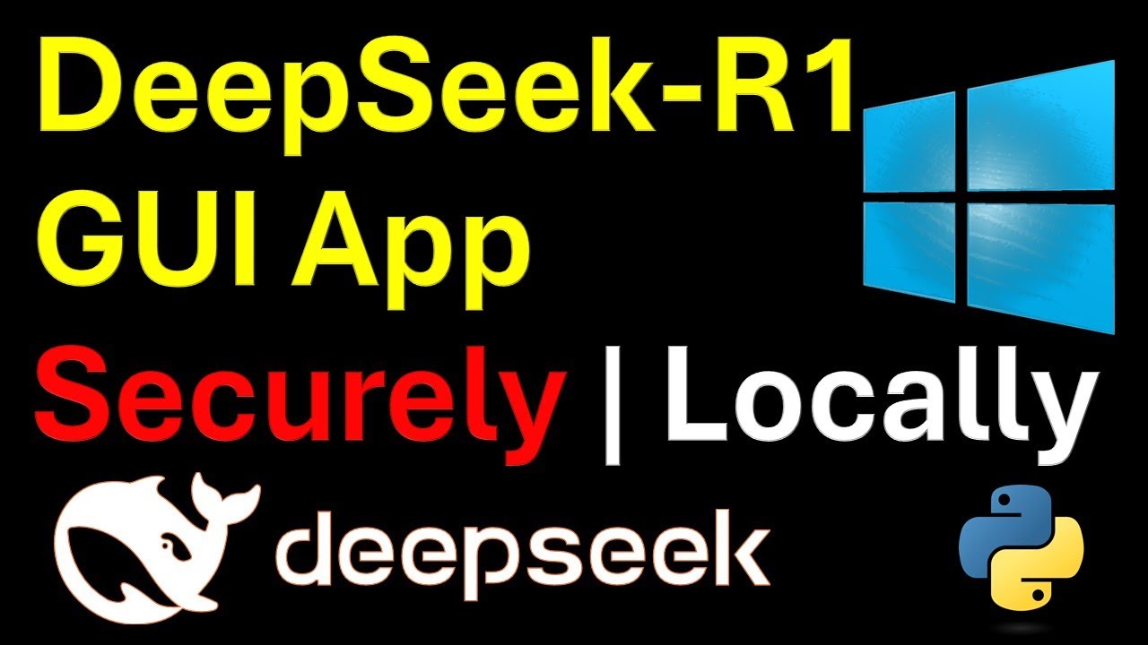 Build DeepSeek-R1 Application with GUI and Run Locally on Windows - Embed your AI into GUI and App