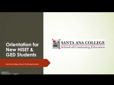 Santa Ana College, School of Continuing Education: GED/HiSET New Student Orientation English