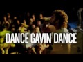 It's Safe To Say You Dig The Back Seat - Dance Gavin Dance