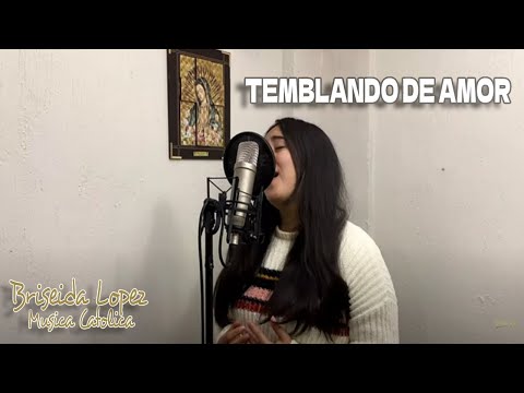 Temblando de amor - Briseida Lopez