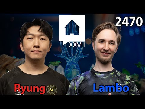 Top match of Group A - 🇰🇷 Ryung (T) vs 🇩🇪 Lambo (Z) - HomeStory Cup XXVII - Starcraft 2 - 2470