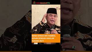 Download lagu Imam Ahmad bin Hambal kagum dg tukang Roti  (Part 3 selesai) - KH Fikri Zainuddin MZ mp3
