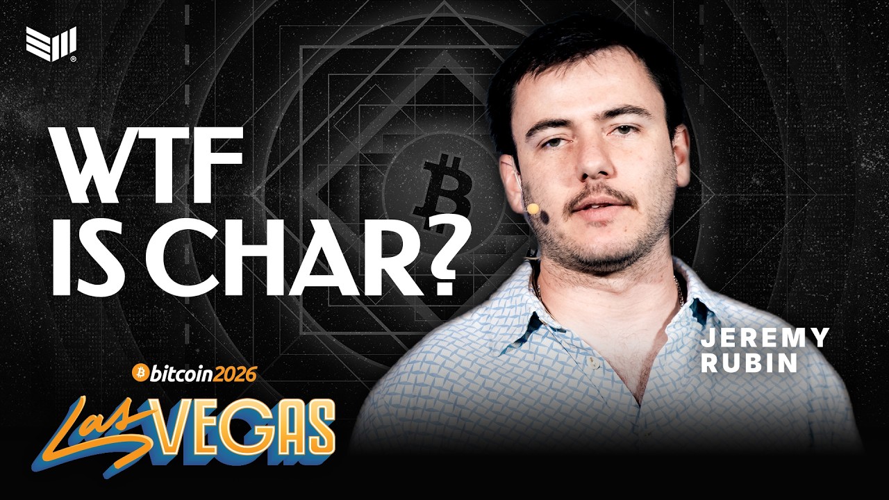 WTF is Char? | Bitcoin 2026