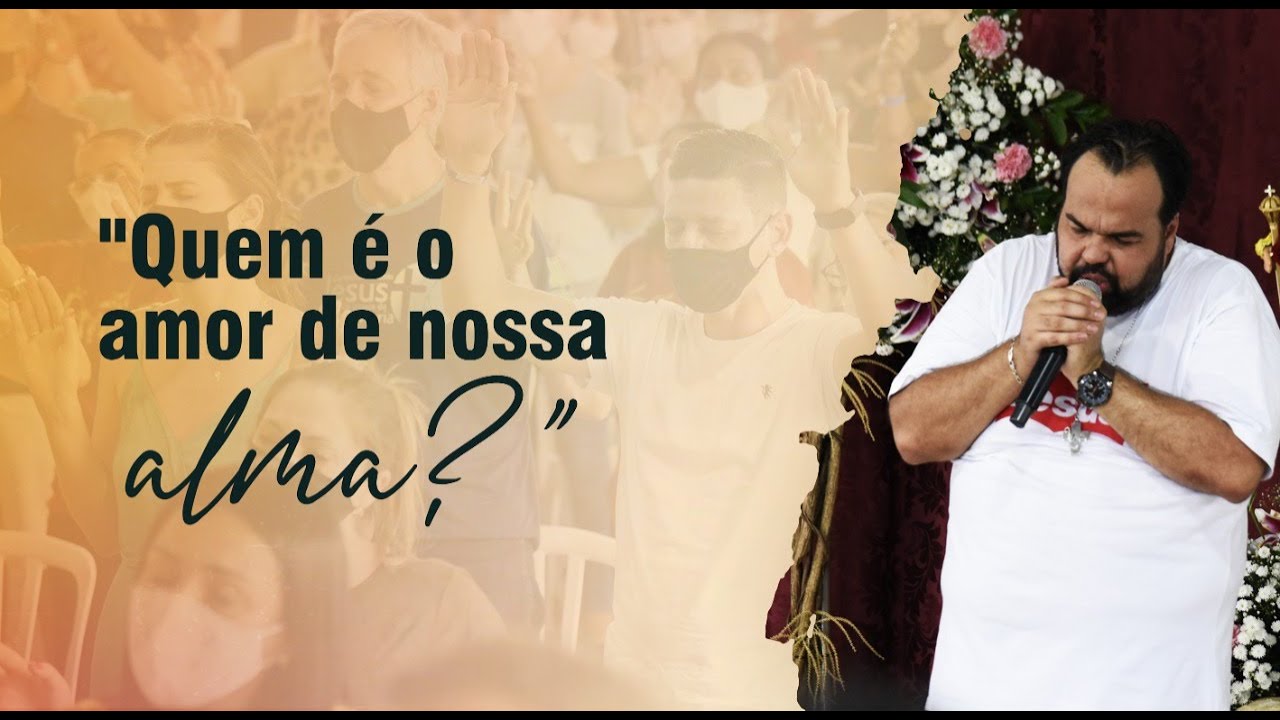 Moisés Rocha | "Quem é o amor de nossa alma?" - Éffeta 2021