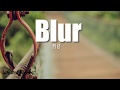 Blur - MO - Lyrics Blur - MO - Lyrics
