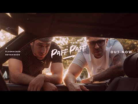 PLUSMACHER - BOTANIKKER - PAFF PAFF ► (prod. The BREED / SHUKO / LUCA STARZ / NO L) (Official Video)