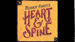 Frankie Chavez - Pine Trees