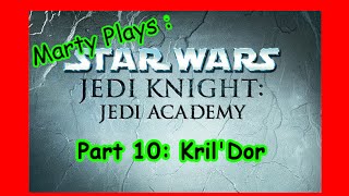 Marty Plays Jedi Knight: Jedi Academy: Part 10
